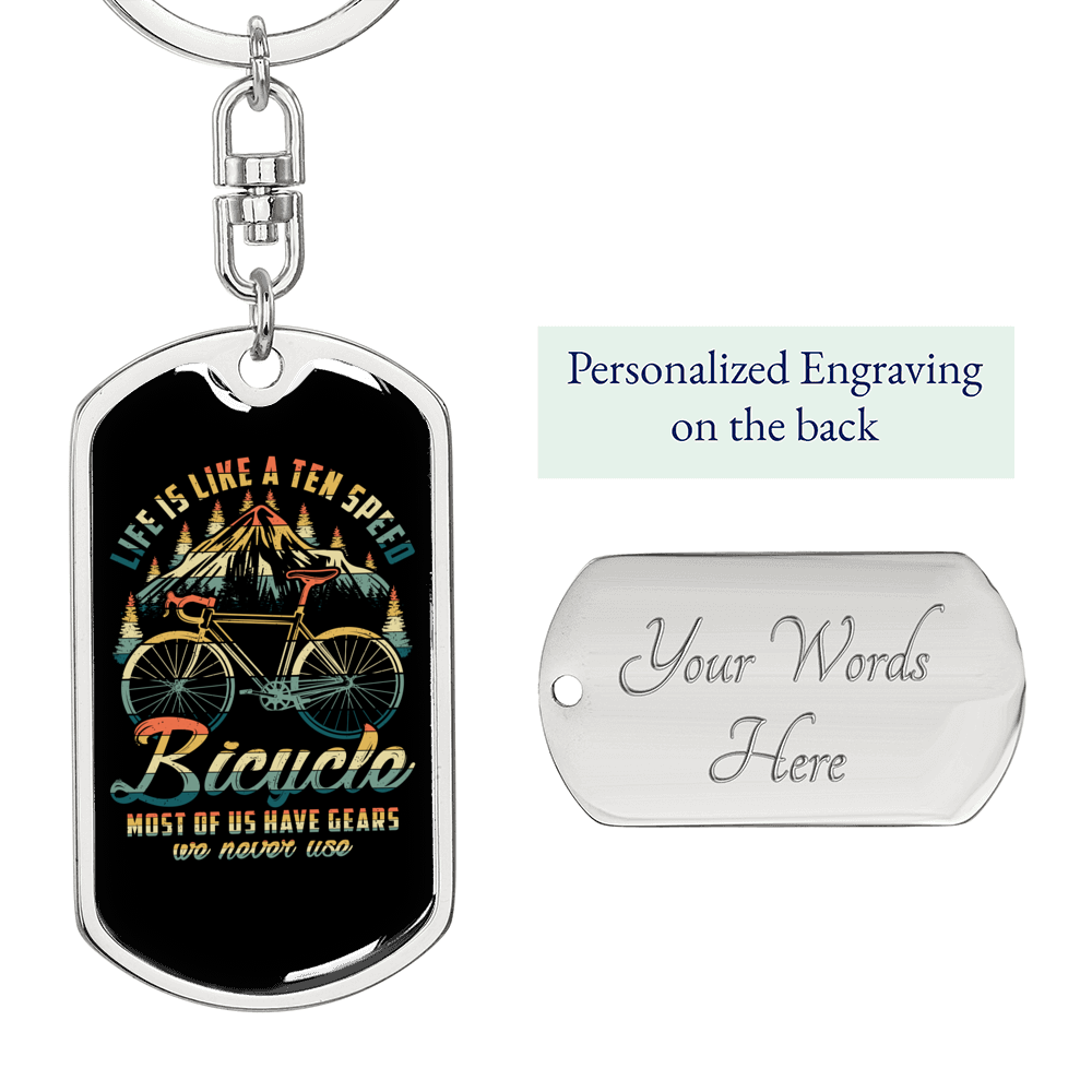 Life Is Like A Ten Speed Cycling Keychain Stainless Steel or 18k Gold Dog Tag Keyring-Express Your Love Gifts