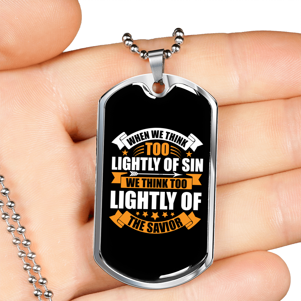 Lightly Of Sin Christian Necklace Stainless Steel or 18k Gold Dog Tag 24" Chain-Express Your Love Gifts