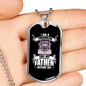 Like My Father Trucker Dog Tag Stainless Steel or 18k Gold 24" Chain-Express Your Love Gifts