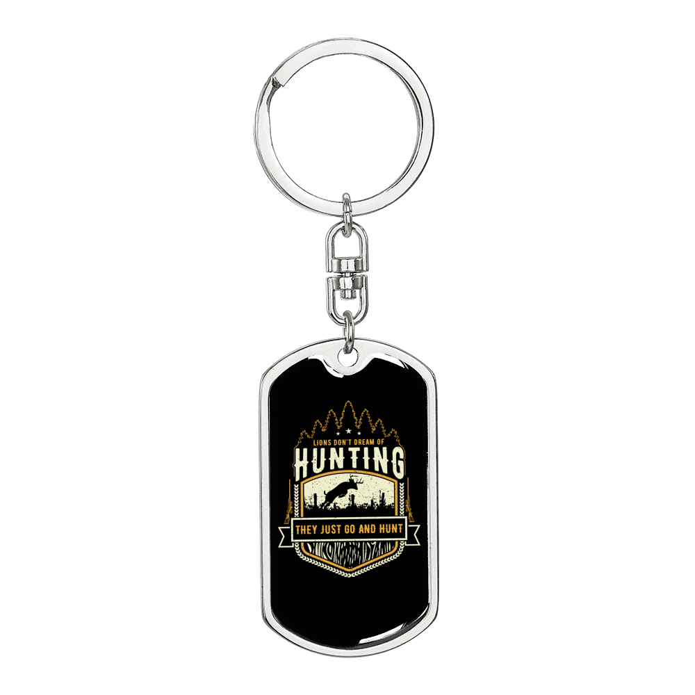 Lions Don'T Dream Of Hunter'S Keychain Gift Stainless Steel or 18k Gold Dog Tag Keyring-Express Your Love Gifts