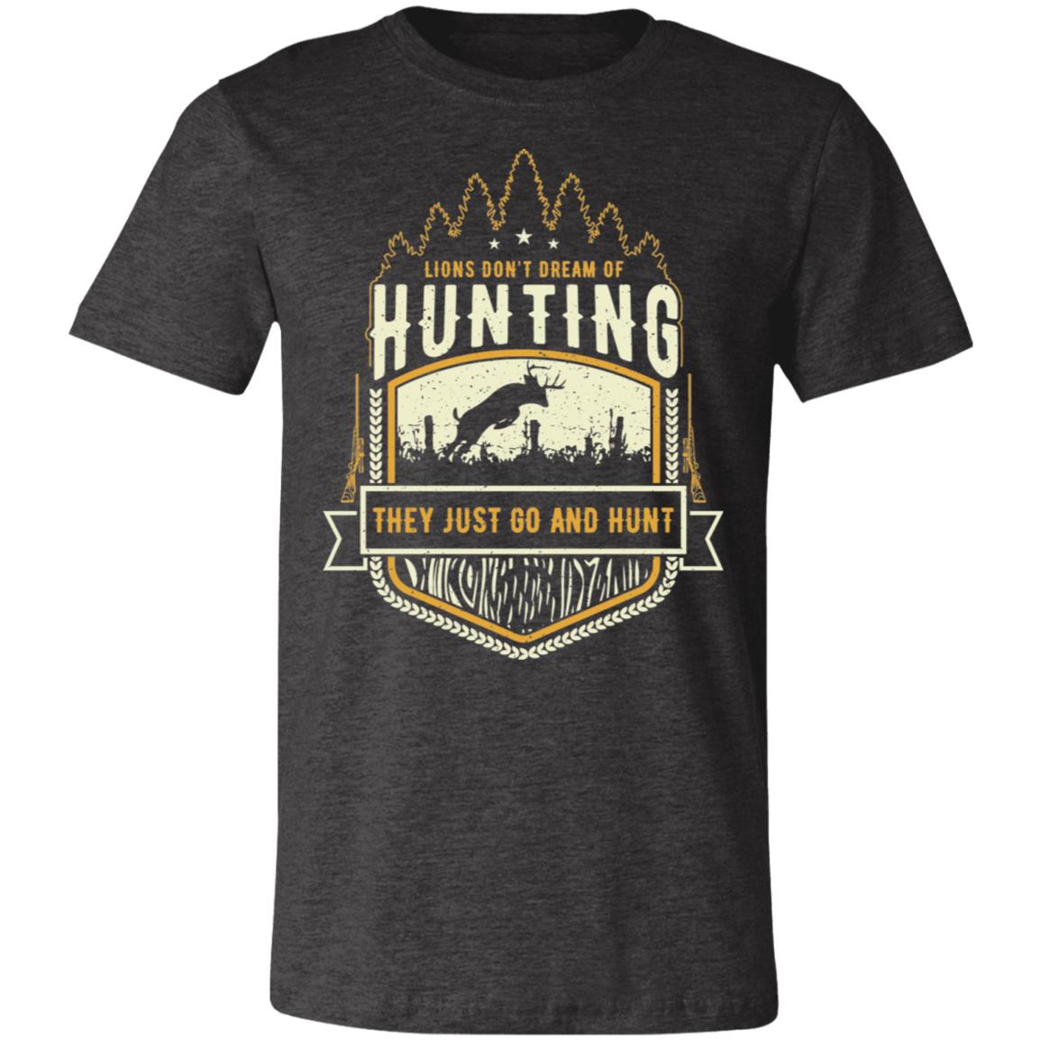 Lions Don't Dream of Hunting Hunter Gift T-Shirt-Express Your Love Gifts