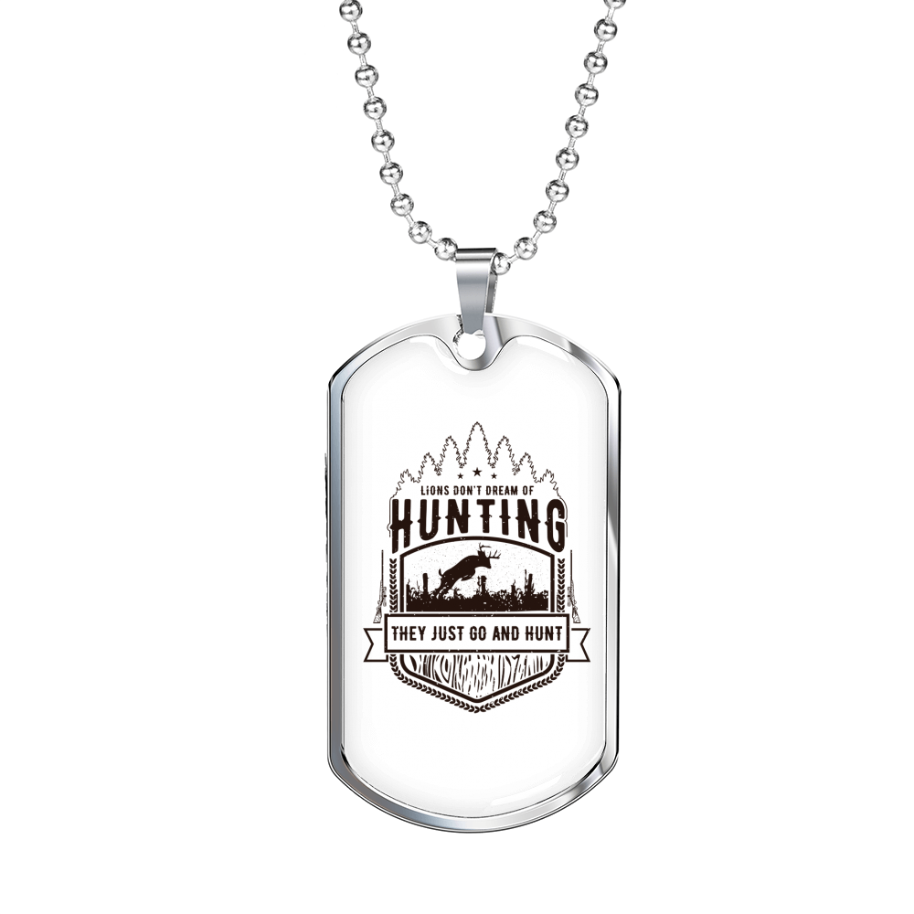 Lions Just Go And Hunt Necklace Stainless Steel or 18k Gold Dog Tag 24" Chain-Express Your Love Gifts