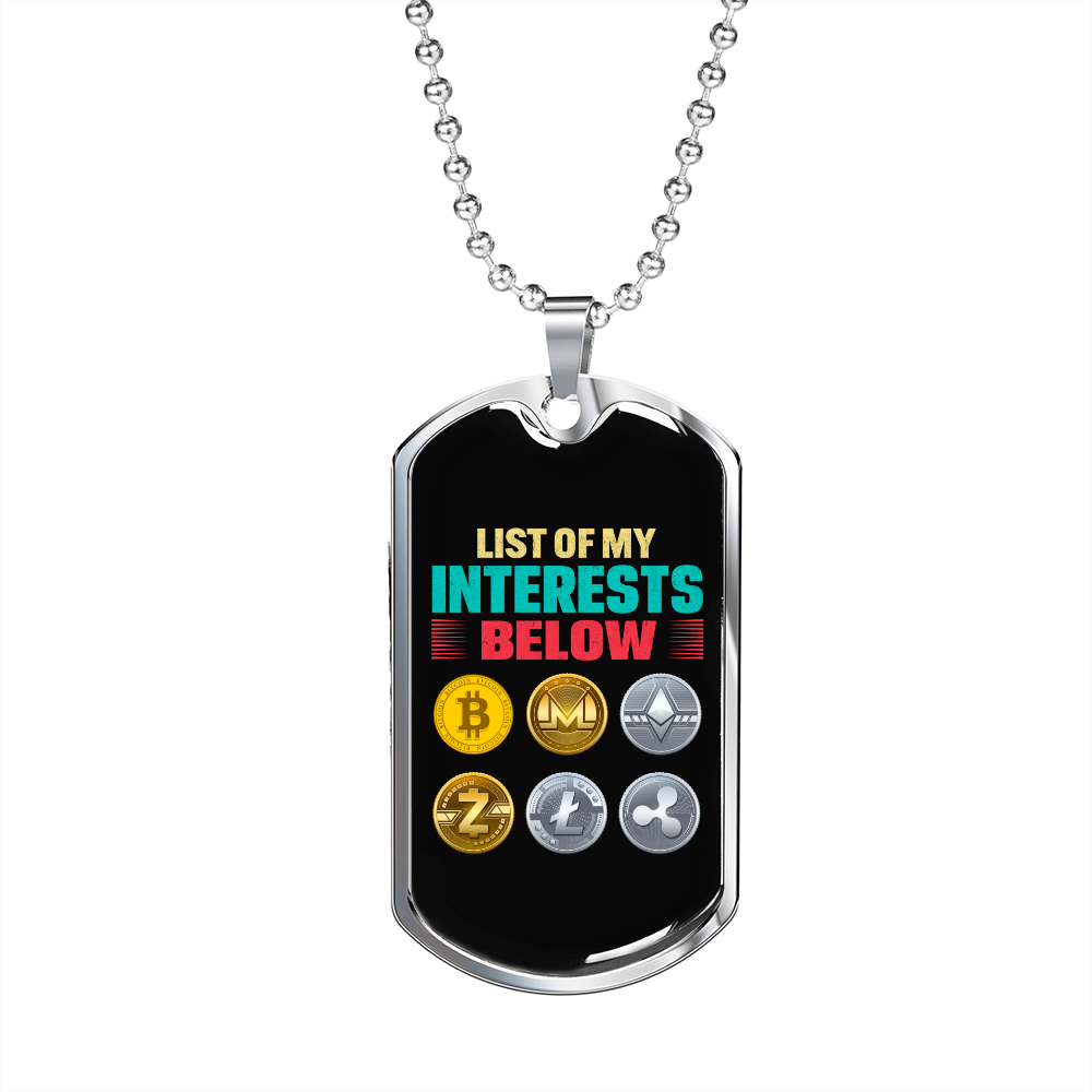 List of My Interests Crypto Necklace Stainless Steel or 18k Gold Dog Tag 24" Chain-Express Your Love Gifts