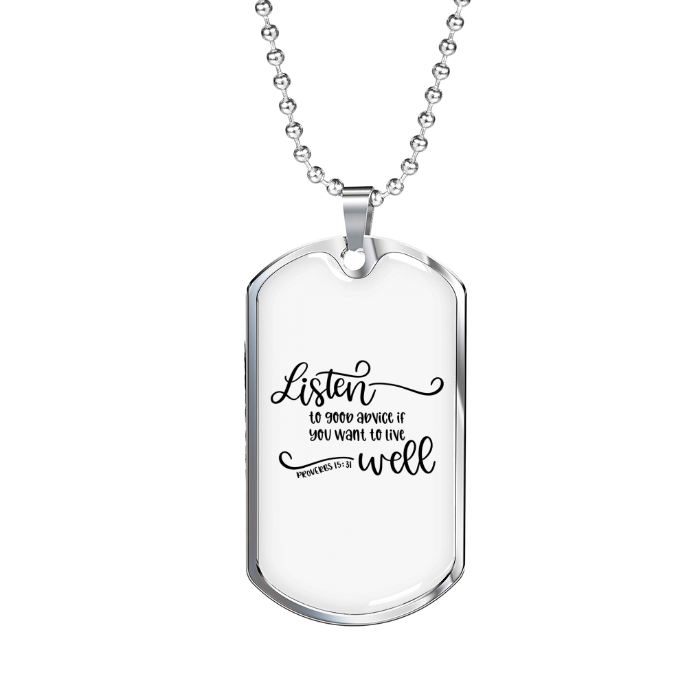 Listen To Good Advice Christian Necklace Stainless Steel or 18k Gold Dog Tag 24" Chain-Express Your Love Gifts