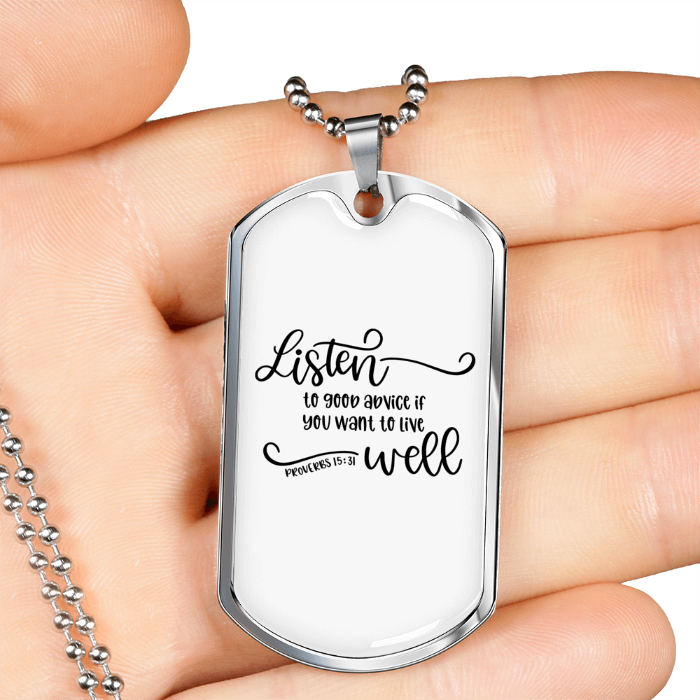 Listen To Good Advice Christian Necklace Stainless Steel or 18k Gold Dog Tag 24" Chain-Express Your Love Gifts
