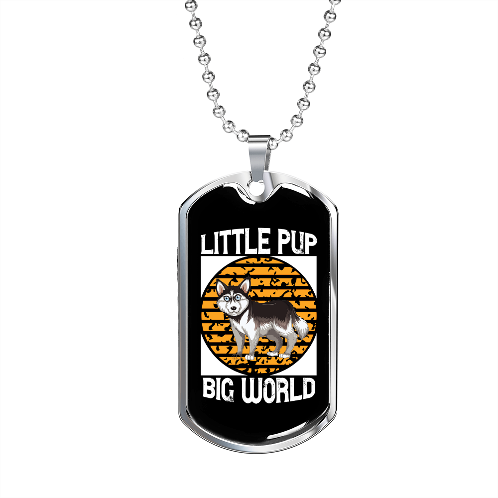 Little Pup Big World White Necklace Stainless Steel or 18k Gold Dog Tag 24" Chain-Express Your Love Gifts