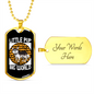 Little Pup Big World White Necklace Stainless Steel or 18k Gold Dog Tag 24" Chain-Express Your Love Gifts
