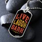 Live Laugh Bark Plain Necklace Stainless Steel or 18k Gold Dog Tag 24" Chain-Express Your Love Gifts