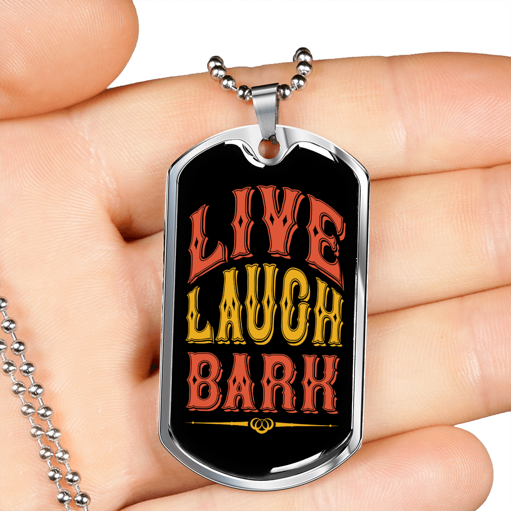 Live Laugh Bark Plain Necklace Stainless Steel or 18k Gold Dog Tag 24" Chain-Express Your Love Gifts