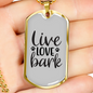 Live Love Bark Necklace Stainless Steel or 18k Gold Dog Tag 24" Chain-Express Your Love Gifts