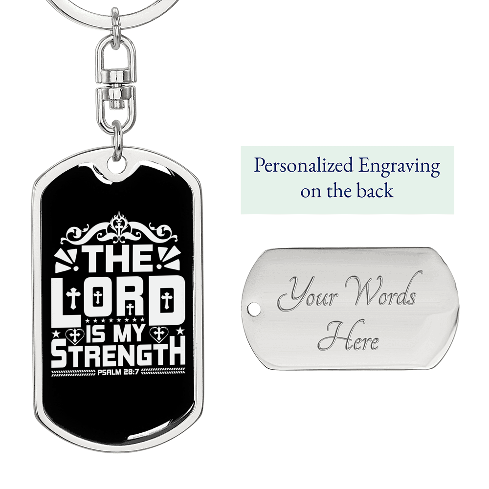 Lord Is My Strength Psalm 28:7 White Keychain Stainless Steel or 18k Gold Dog Tag Keyring-Express Your Love Gifts