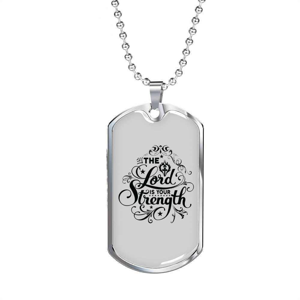 Lord Is Your Strength Christian Necklace Stainless Steel or 18k Gold Dog Tag 24" Chain-Express Your Love Gifts