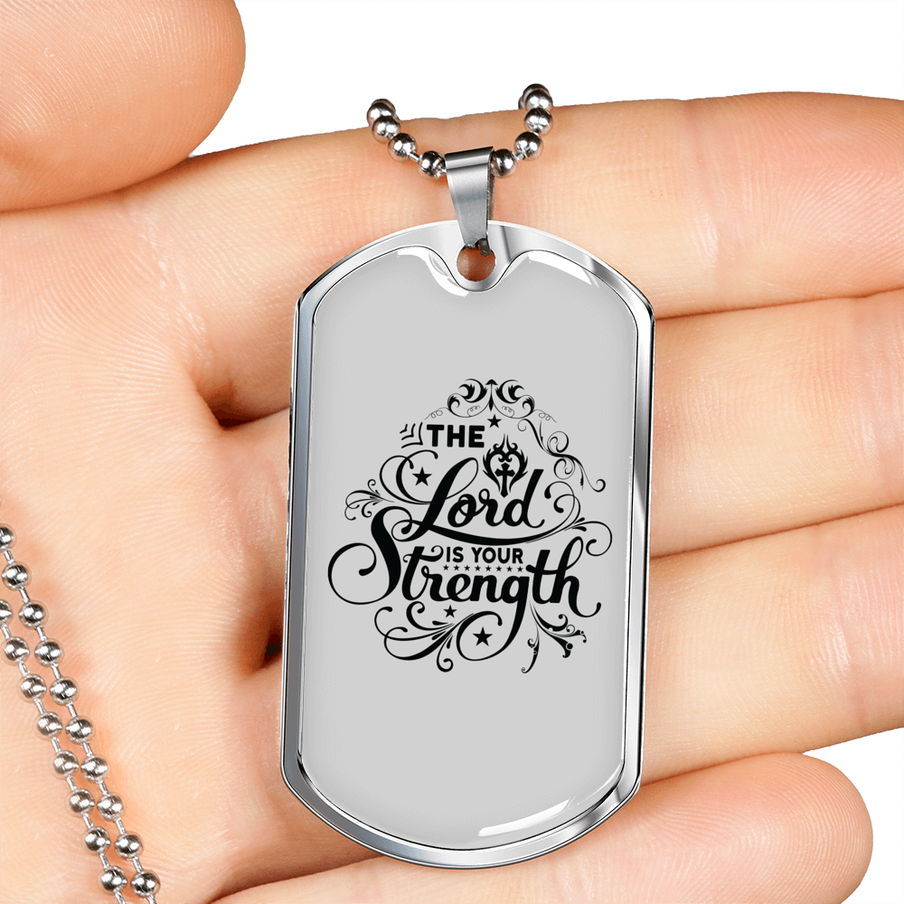 Lord Is Your Strength Christian Necklace Stainless Steel or 18k Gold Dog Tag 24" Chain-Express Your Love Gifts