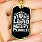 Lord Mighty Power Christian Necklace Stainless Steel or 18k Gold Dog Tag 24" Chain-Express Your Love Gifts