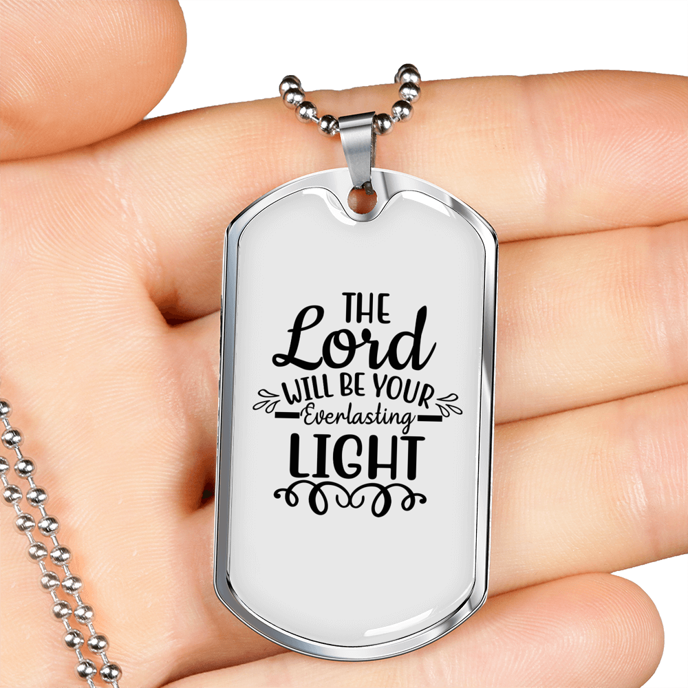 Lord Will Be Your Everlasting Christian Necklace Stainless Steel or 18k Gold Dog Tag 24" Chain-Express Your Love Gifts