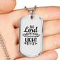 Lord Will Be Your Everlasting Christian Necklace Stainless Steel or 18k Gold Dog Tag 24" Chain-Express Your Love Gifts
