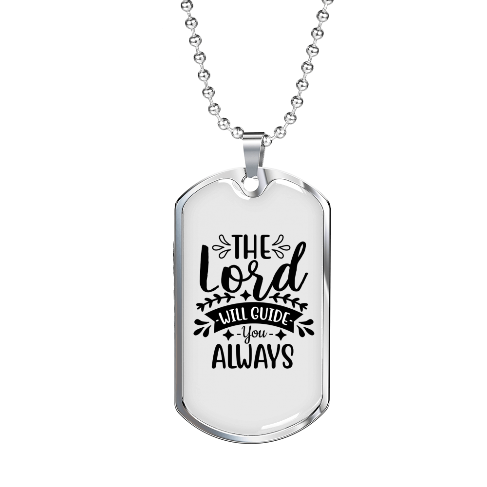Lord Will Guide You Christian Necklace Stainless Steel or 18k Gold Dog Tag 24" Chain-Express Your Love Gifts
