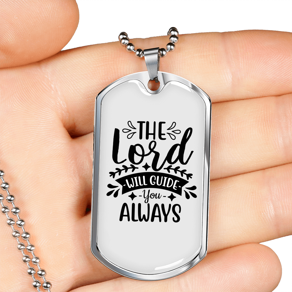 Lord Will Guide You Christian Necklace Stainless Steel or 18k Gold Dog Tag 24" Chain-Express Your Love Gifts