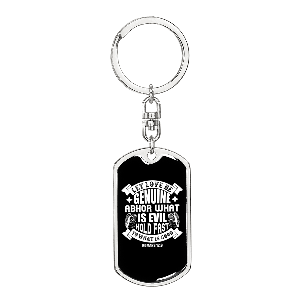 Love Be Genuine Christian Keychain Stainless Steel or 18k Gold Dog Tag Keyring-Express Your Love Gifts