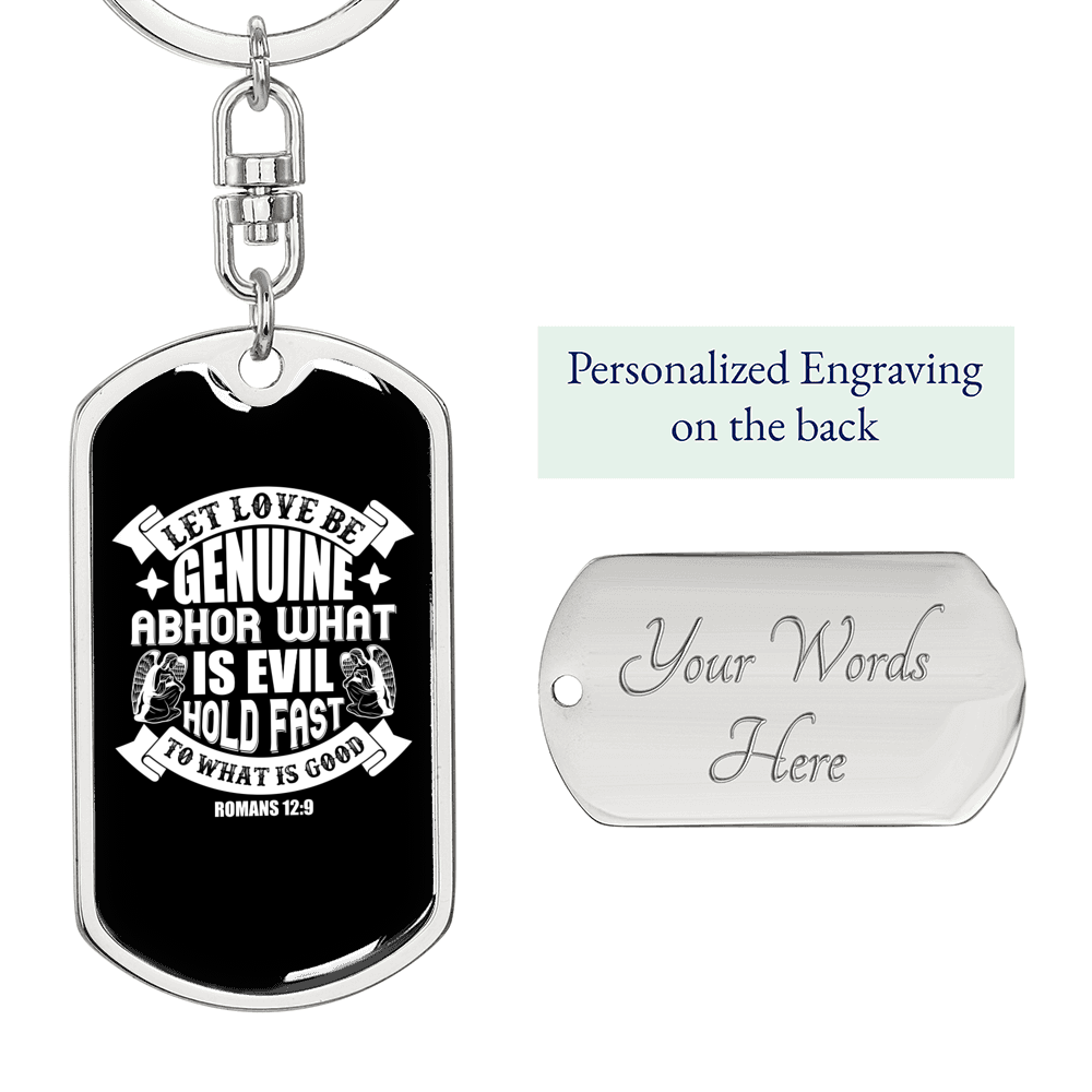 Love Be Genuine Christian Keychain Stainless Steel or 18k Gold Dog Tag Keyring-Express Your Love Gifts