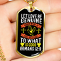 Love Be Genuine Romans 12:9 Necklace Stainless Steel or 18k Gold Dog Tag 24" Chain-Express Your Love Gifts