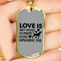 Love is Wet Noses Necklace Stainless Steel or 18k Gold Dog Tag 24" Chain-Express Your Love Gifts
