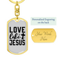 Love Jesus Like Christian Keychain Stainless Steel or 18k Gold Dog Tag Keyring-Express Your Love Gifts