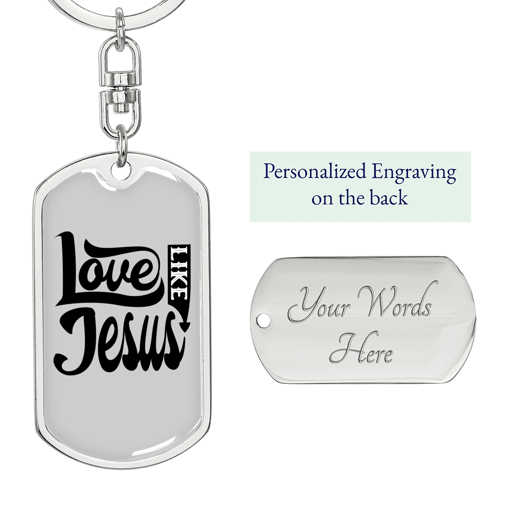 Love Like Jesus Design Christian Keychain Stainless Steel or 18k Gold Dog Tag Keyring-Express Your Love Gifts