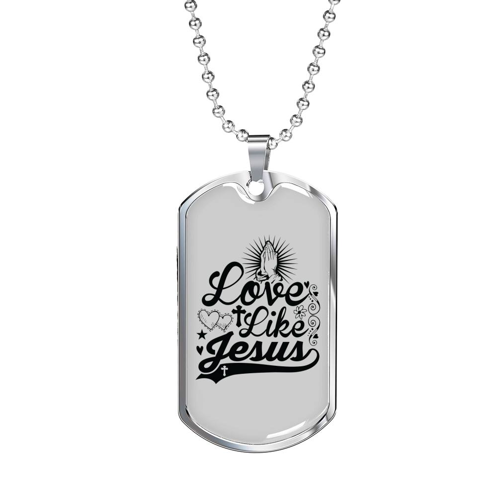 Love Like Jesus Prayer Christian Necklace Stainless Steel or 18k Gold Dog Tag 24" Chain-Express Your Love Gifts