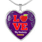 Love My Students Teacher Necklace Stainless Steel or 18k Gold Heart Pendant 18-22"-Express Your Love Gifts