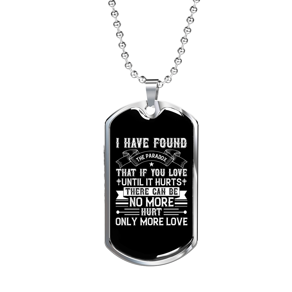 Love Until It Hurts Christian Necklace Stainless Steel or 18k Gold Dog Tag 24" Chain-Express Your Love Gifts