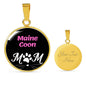 Maine Coon Cat Mom Necklace Circle Pendant Stainless Steel or 18k Gold 18-22"-Express Your Love Gifts