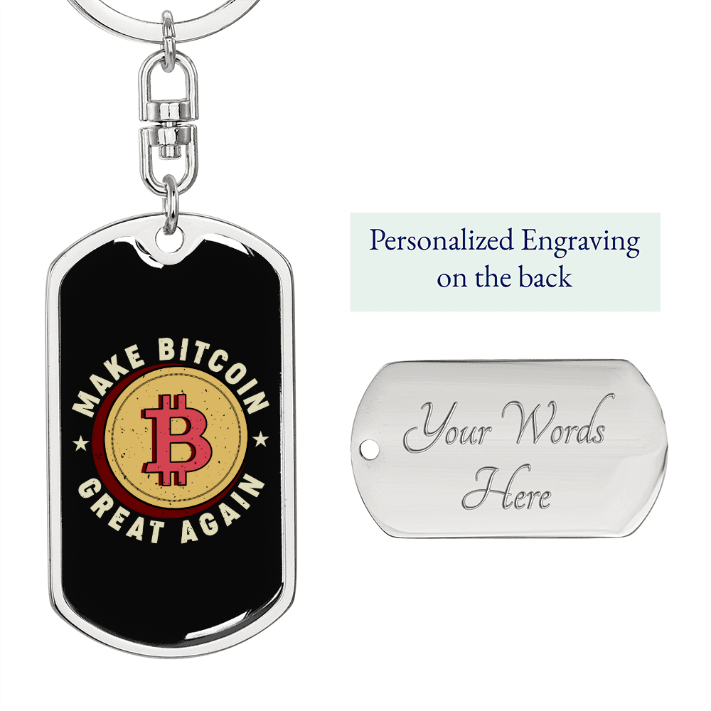 Make Bitcoin Great Again Crypto Keychain Stainless Steel or 18k Gold Dog Tag Keyring-Express Your Love Gifts