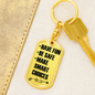 Make Smart Choices Keychain Stainless Steel or 18k Gold Dog Tag Keyring-Express Your Love Gifts