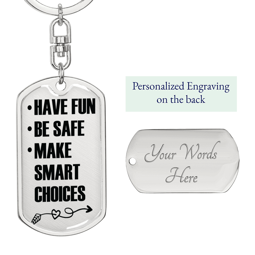 Make Smart Choices Keychain Stainless Steel or 18k Gold Dog Tag Keyring-Express Your Love Gifts