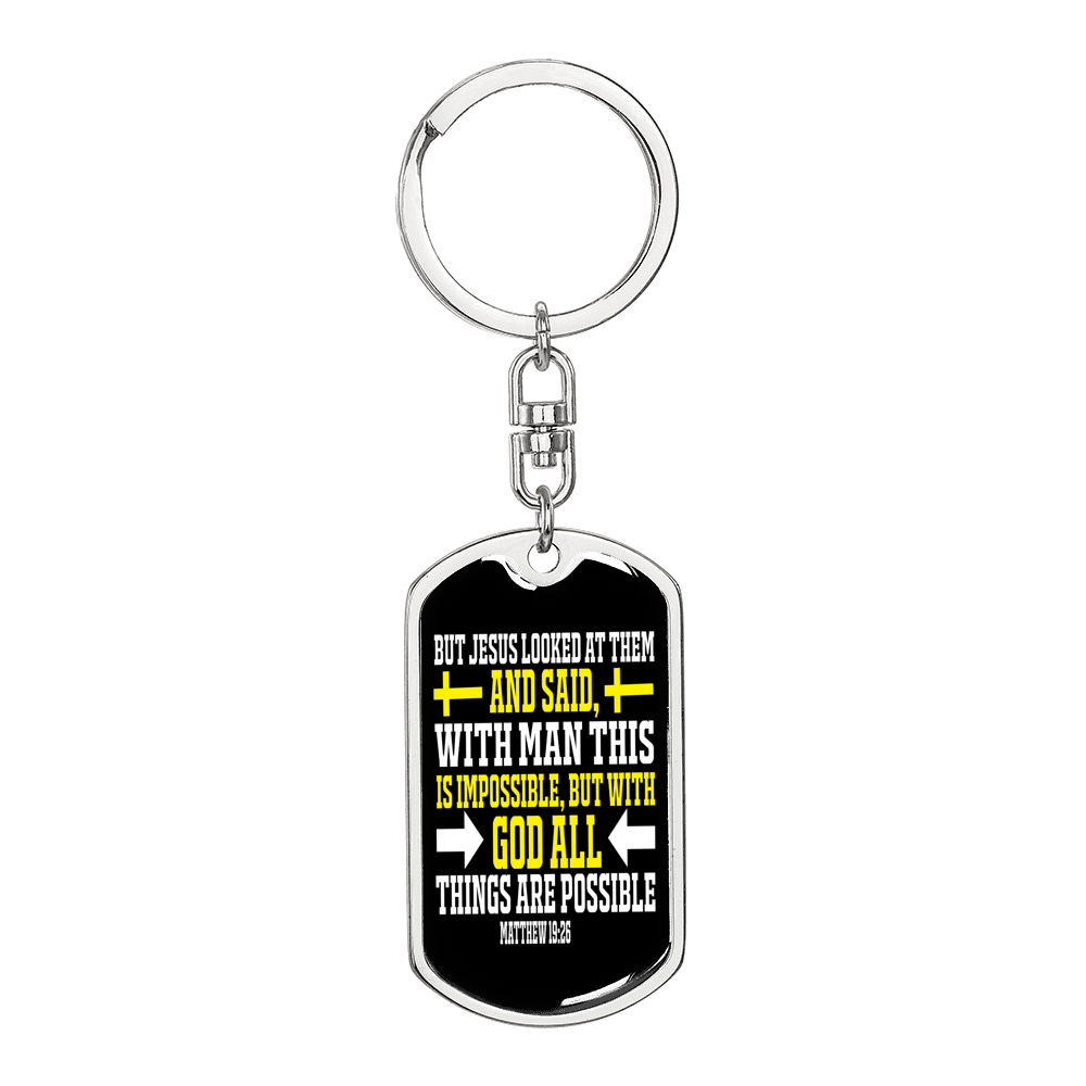 Man Impossible God Possible Matthew 19:26 Keychain Stainless Steel or 18k Gold Dog Tag Keyring-Express Your Love Gifts