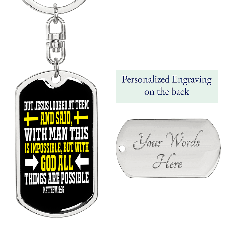 Man Impossible God Possible Matthew 19:26 Keychain Stainless Steel or 18k Gold Dog Tag Keyring-Express Your Love Gifts