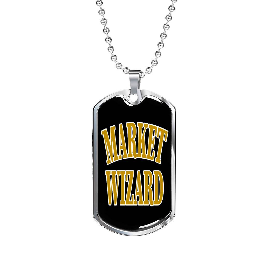 Market Wizard Dog Tag Stainless Steel or 18k Gold Finish 24"-Express Your Love Gifts