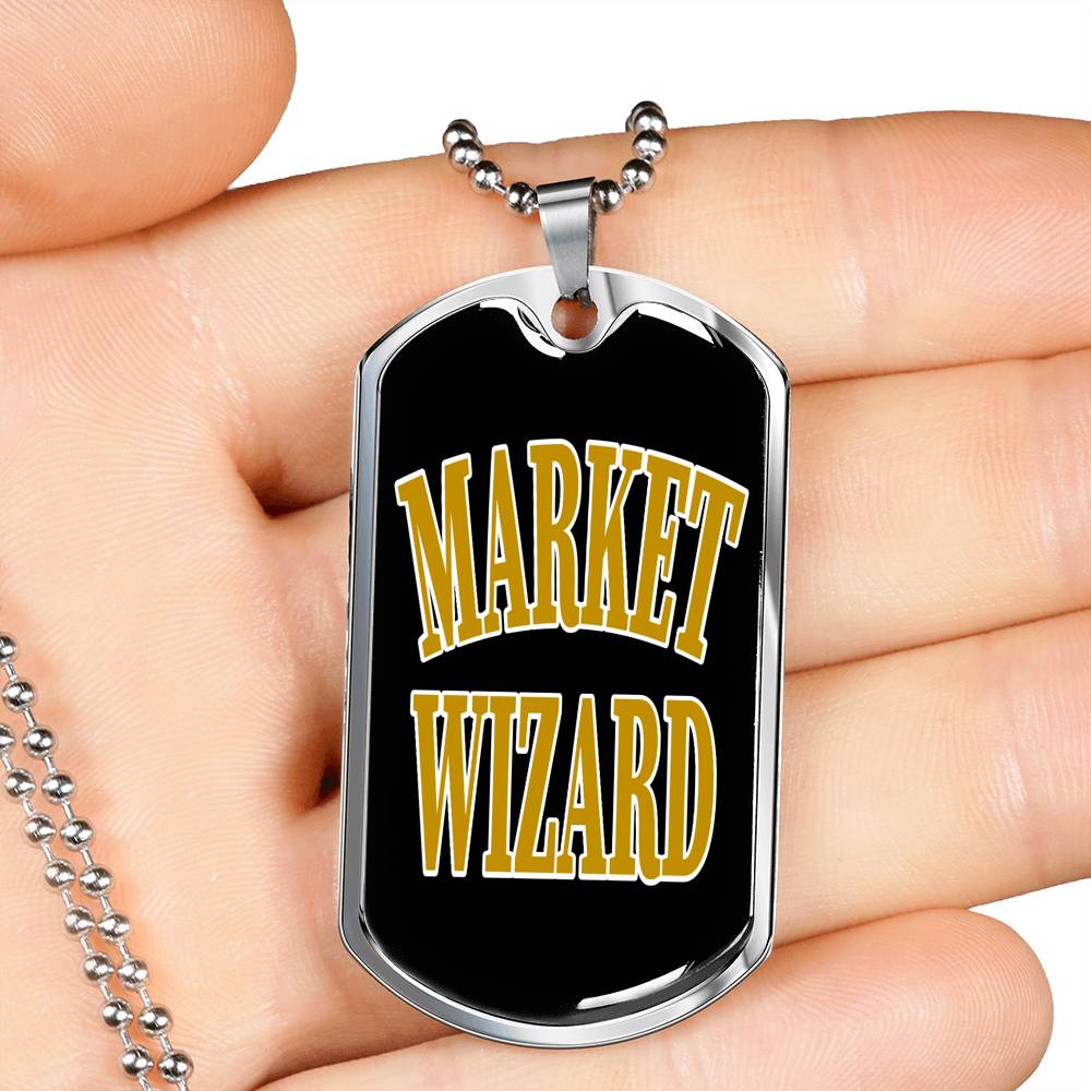 Market Wizard Dog Tag Stainless Steel or 18k Gold Finish 24"-Express Your Love Gifts