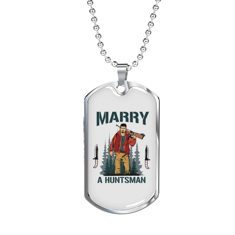 Marry A Huntsman Hunting Necklace Stainless Steel or 18k Gold Dog Tag 24"-Express Your Love Gifts