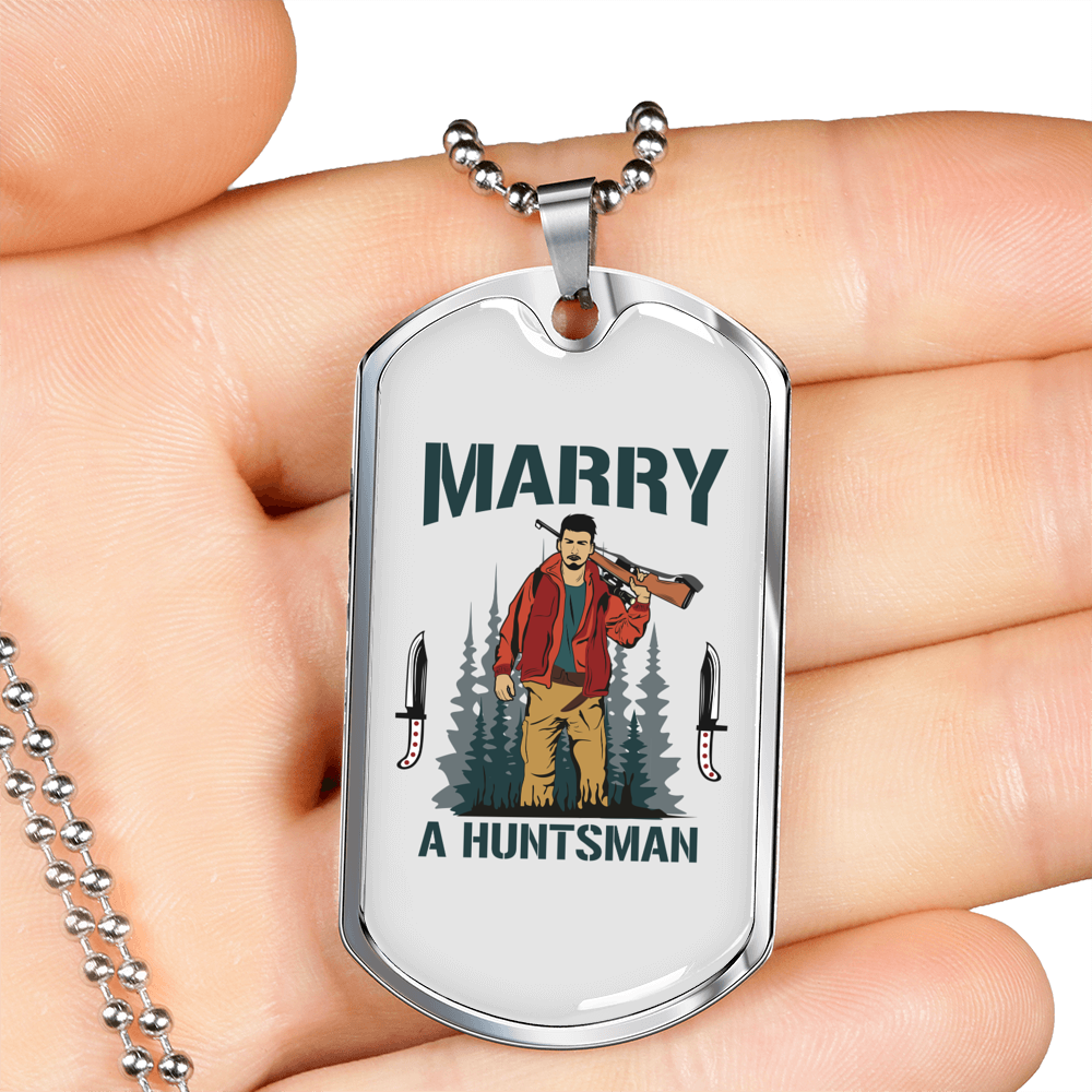 Marry A Huntsman Hunting Necklace Stainless Steel or 18k Gold Dog Tag 24"-Express Your Love Gifts