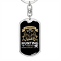 Me & Hunting You Don'T Like Keychain Stainless Steel or 18k Gold Dog Tag Keyring-Express Your Love Gifts