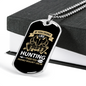 Me & Hunting You Don'T Like Necklace Stainless Steel or 18k Gold Dog Tag 24" Chain-Express Your Love Gifts