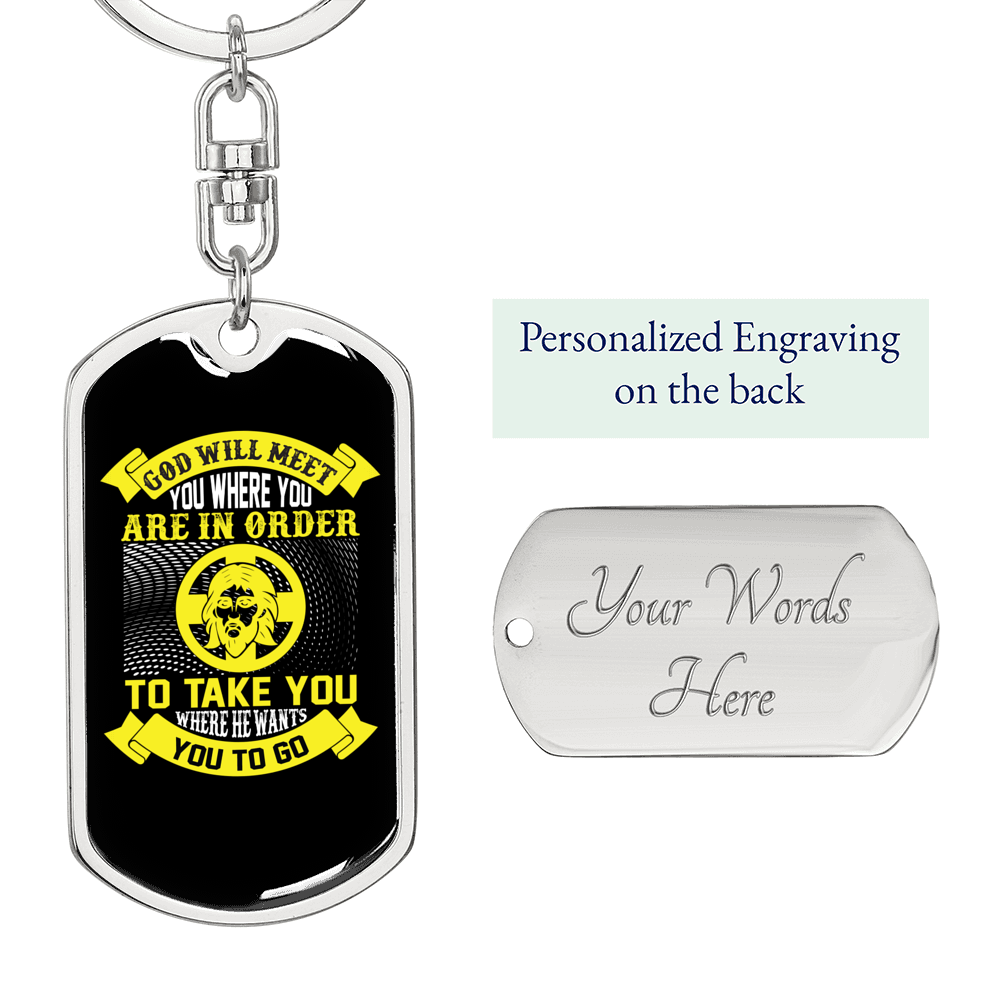 Meet You Where You Are Keychain Stainless Steel or 18k Gold Dog Tag Keyring-Express Your Love Gifts