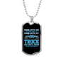 Mess With My Truck Trucker Dog Tag Stainless Steel or 18k Gold 24" Chain-Express Your Love Gifts