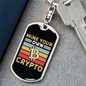 Mine Your Own Crypto Keychain Stainless Steel or 18k Gold Dog Tag Keyring-Express Your Love Gifts