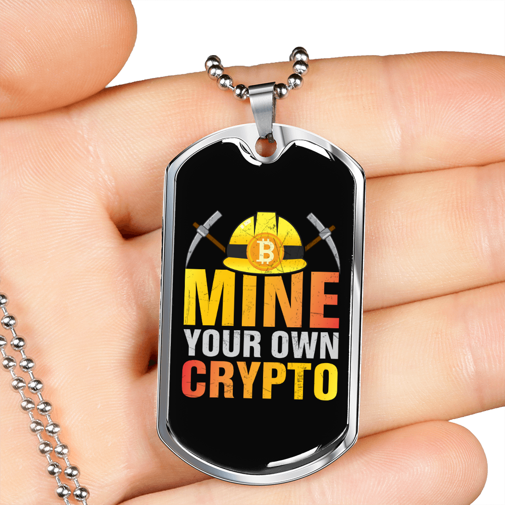 Mine Your Own Crypto Necklace Stainless Steel or 18k Gold Dog Tag 24" Chain-Express Your Love Gifts