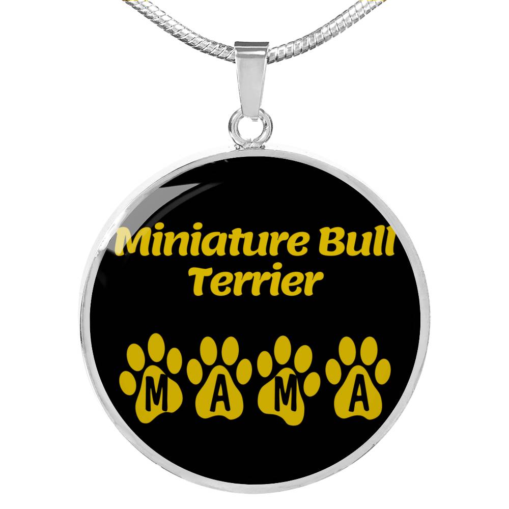 Miniature Bull Terrier Mama Circle Necklace Stainless Steel or 18k Gold 18-22" Dog Owner Lover-Express Your Love Gifts