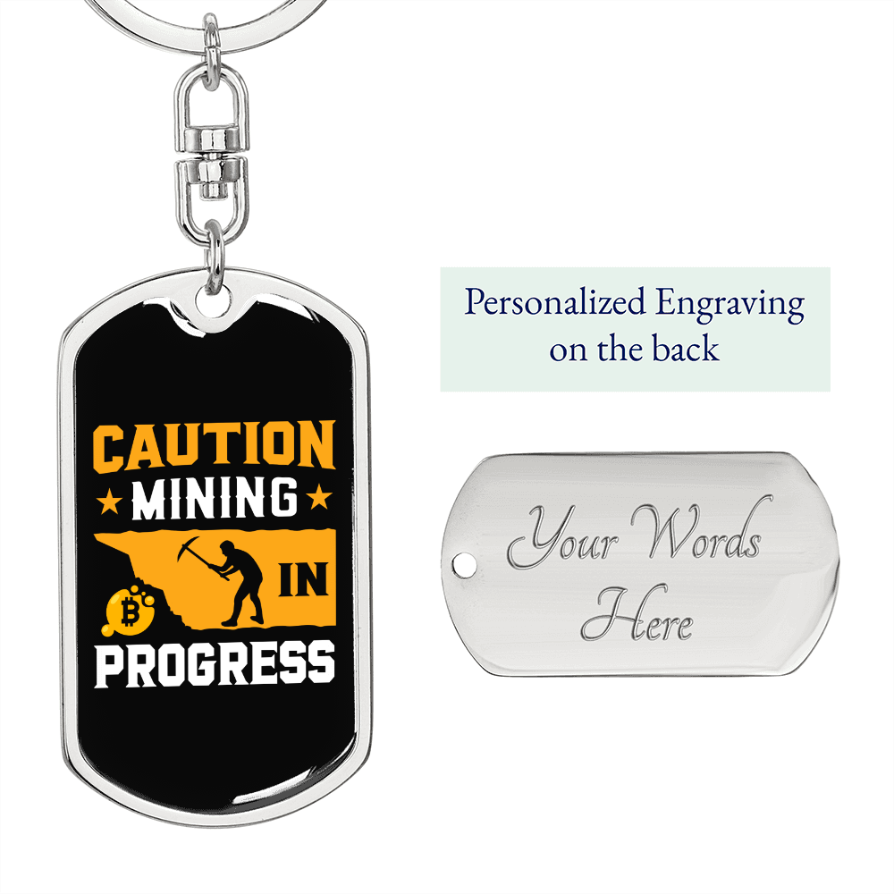 Mining in Progress Crypto Keychain Stainless Steel or 18k Gold Dog Tag Keyring-Express Your Love Gifts