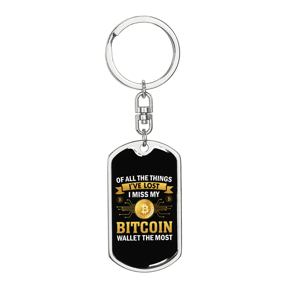 Miss My Bitcoin Wallet Crypto Keychain Stainless Steel or 18k Gold Dog Tag Keyring-Express Your Love Gifts
